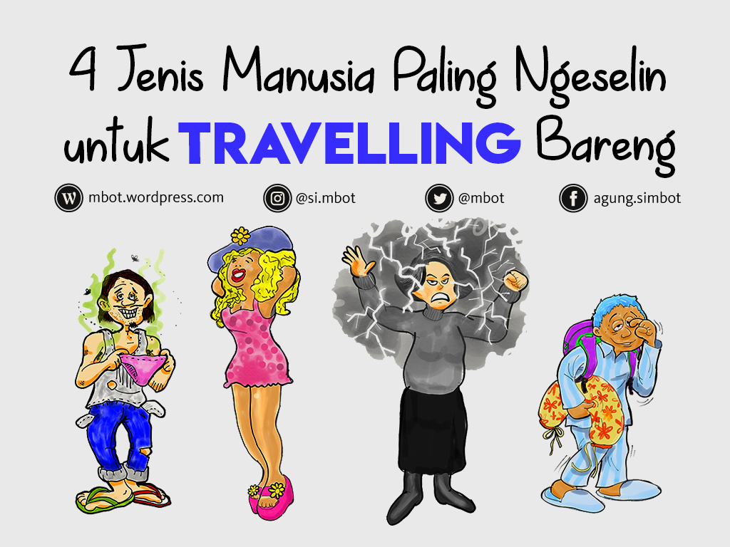 4 Jenis Manusia Paling Ngeselin untuk Travelling&nbsp;Bareng